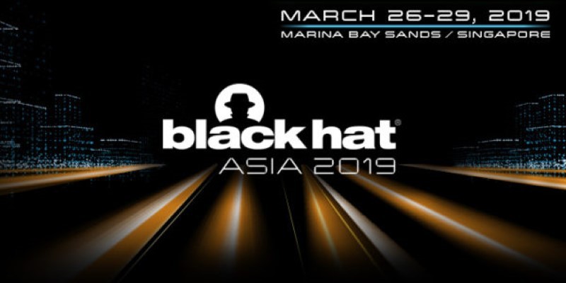 Black Hat Asia 2019