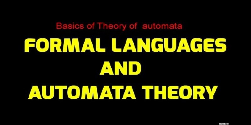FORMAL LANGUAGES AND AUTOMATA THEORY