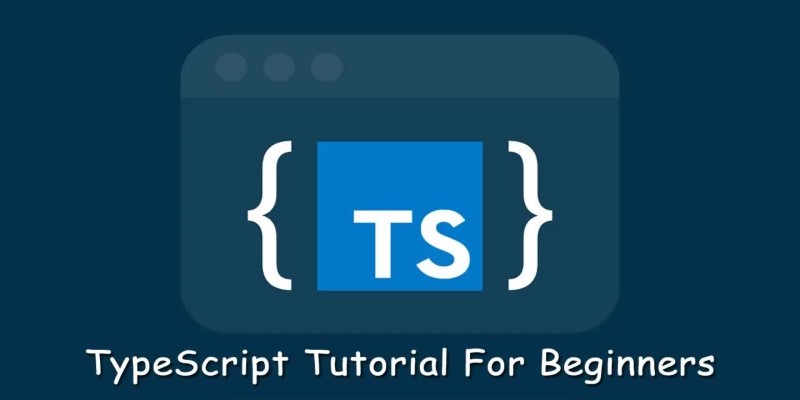 TypeScript Tutorial complete guide in 2020