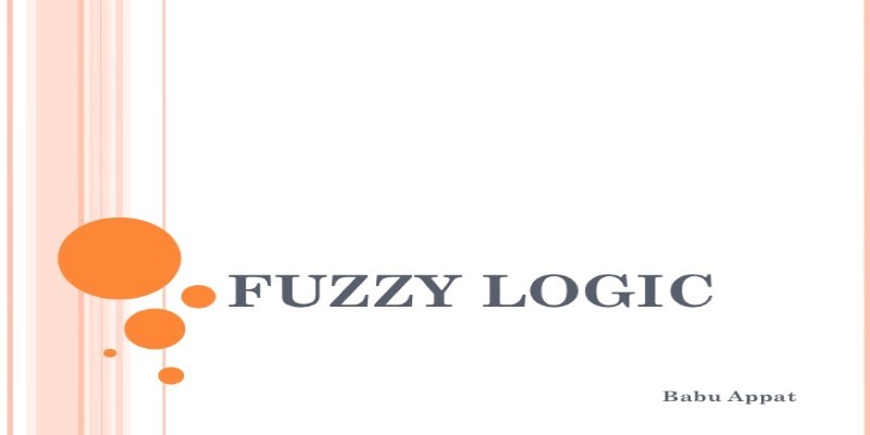 Fuzzy Sets Logic and Systems & Applications