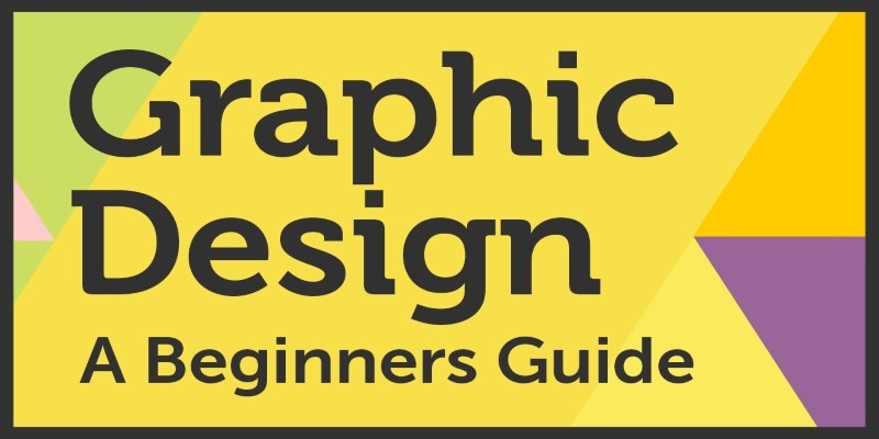 Beginners guide to Graphic Design